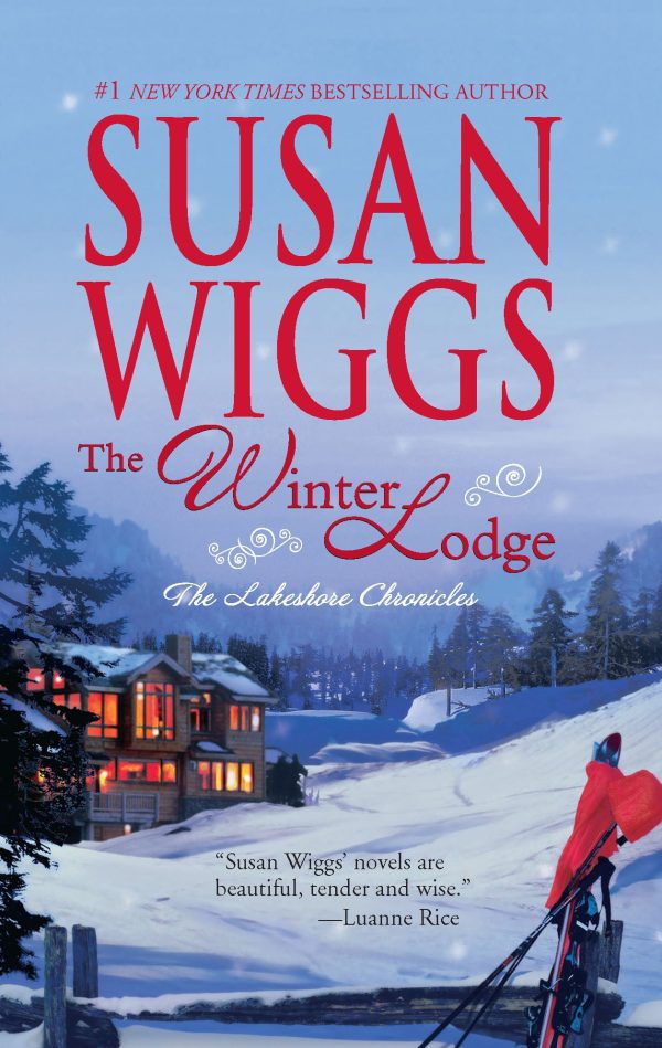 The Winter Lodge (Lakeshore Chronicles, Book 2) Wiggs, Susan