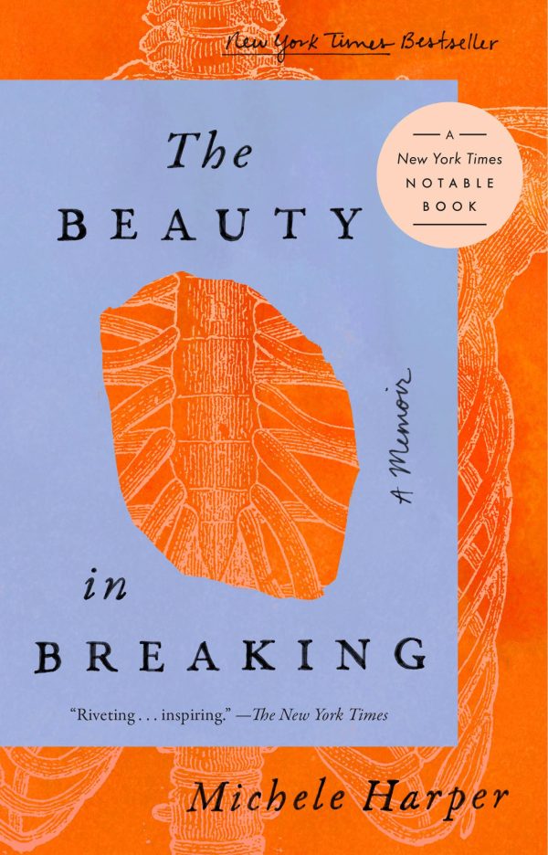 The Beauty in Breaking: A Memoir [Paperback] Harper, Michele