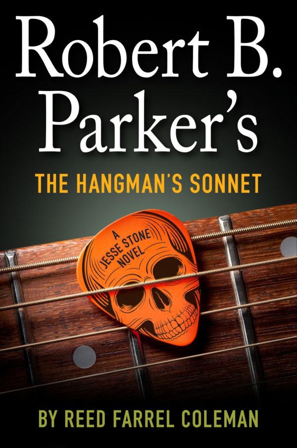 Robert B. Parker's The Hangman's Sonnet (A Jesse Stone Novel) [Hardcover] Coleman, Reed Farrel