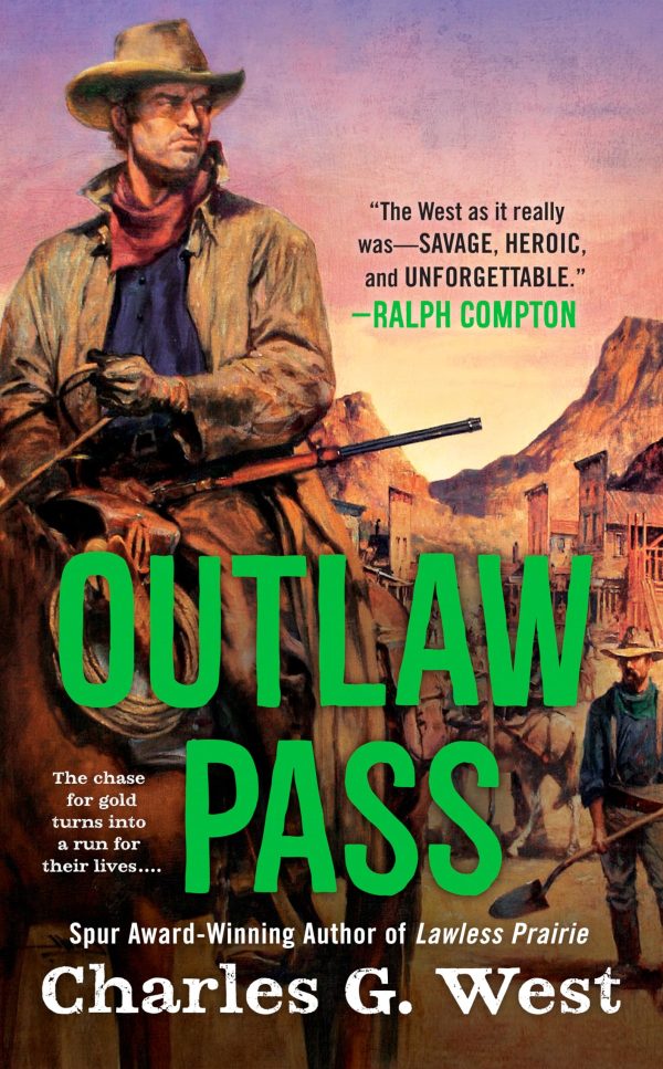 Outlaw Pass [Mass Market Paperback] West, Charles G.