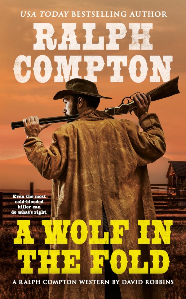 A Wolf In the Fold (Ralph Compton Western Series) [Mass Market Paperback] Robbins, David and Compton, Ralph