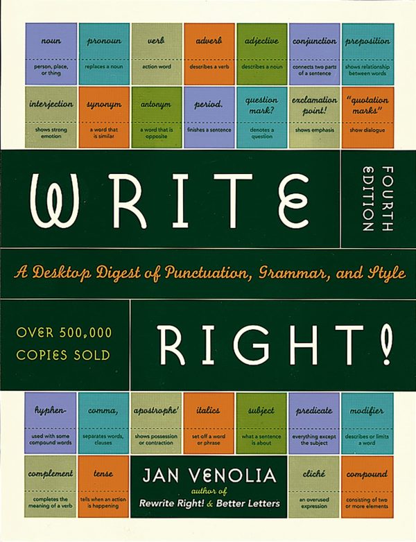 Write Right!: A Desktop Digest of Punctuation, Grammar, and Style [Paperback] Venolia, Jan