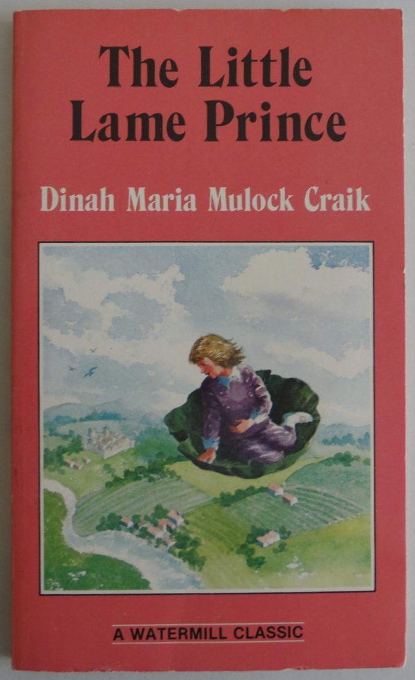 The Little Lame Prince Dinah Maria Mulock Craik