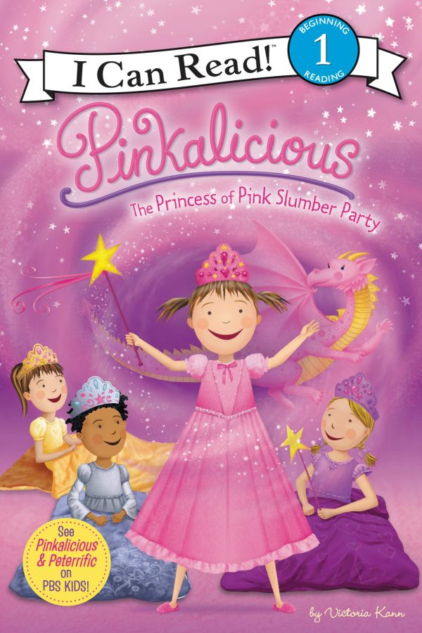 Pinkalicious: The Princess of Pink Slumber Party (I Can Read Level 1) [Paperback] Kann, Victoria