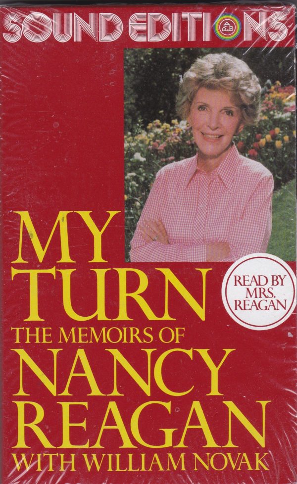 My Turn: The Memoirs of Nancy Reagan Reagan, Nancy and Novak, William