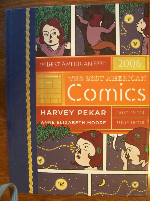 The Best American Comics 2006 (Best American) Pekar, Harvey and Moore, Anne Elizabeth