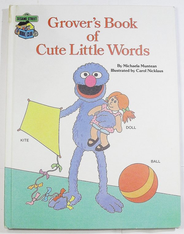 Grover's book of cute little words Muntean, Michaela