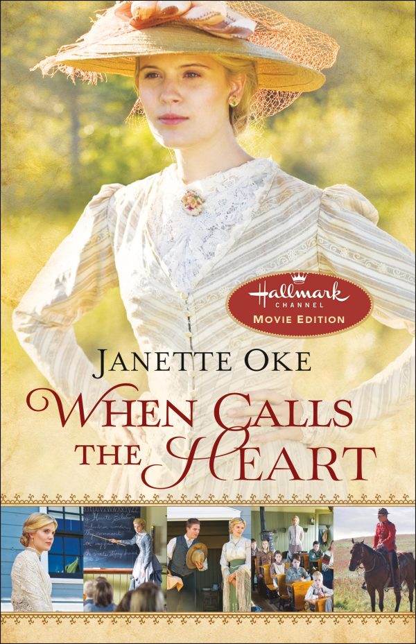 When Calls the Heart (Canadian West, 1) [Paperback] Janette Oke