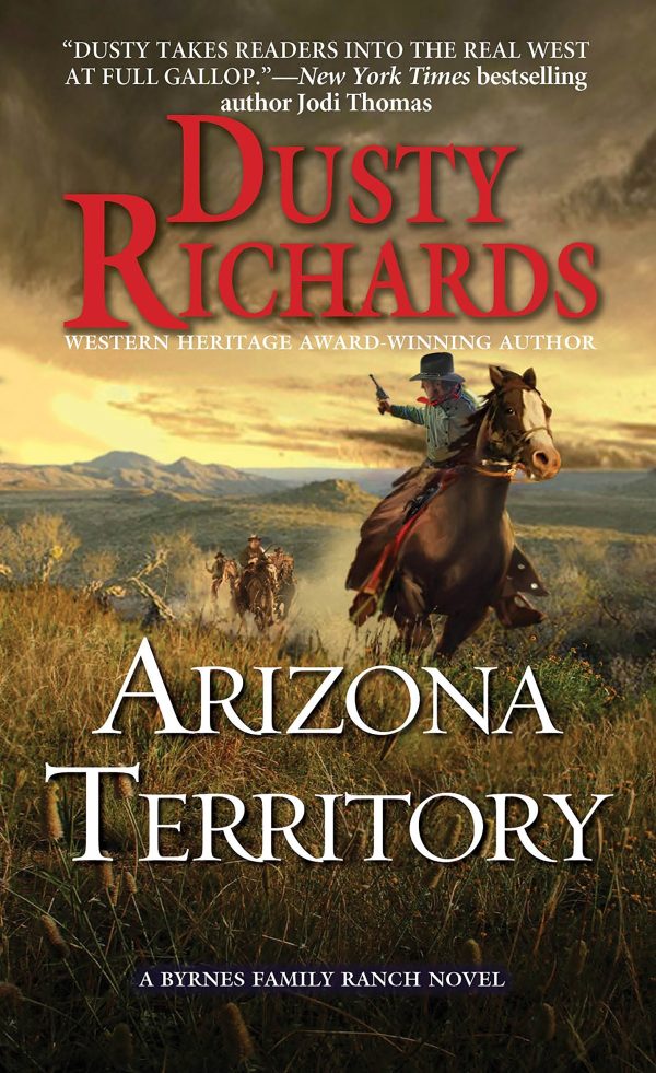 Arizona Territory (A Byrnes Family Ranch Novel) Richards, Dusty