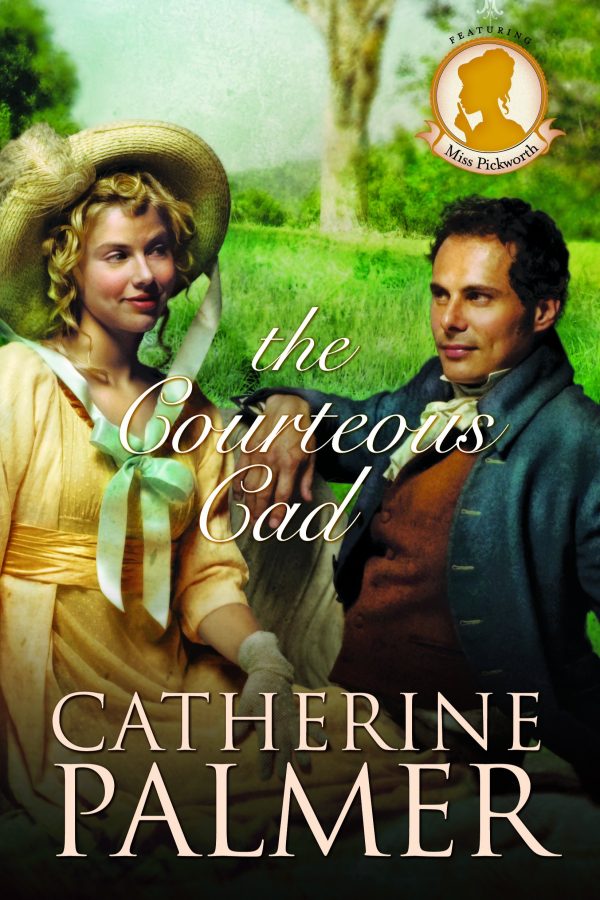 The Courteous Cad (Miss Pickworth) Palmer, Catherine