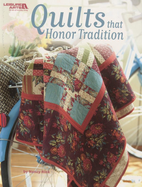 Quilts That Honor Tradition [Paperback] Rink, Nancy