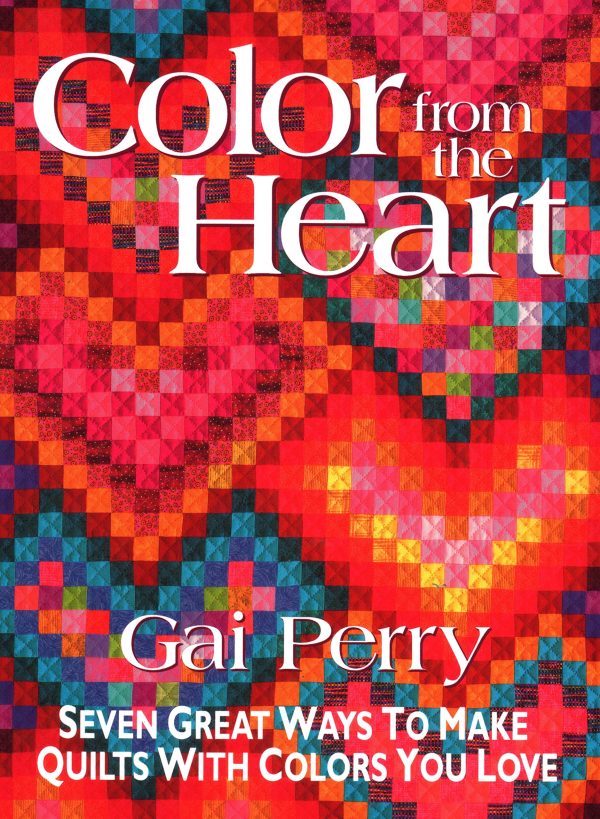 Color from the Heart [Paperback] Perry, Gai