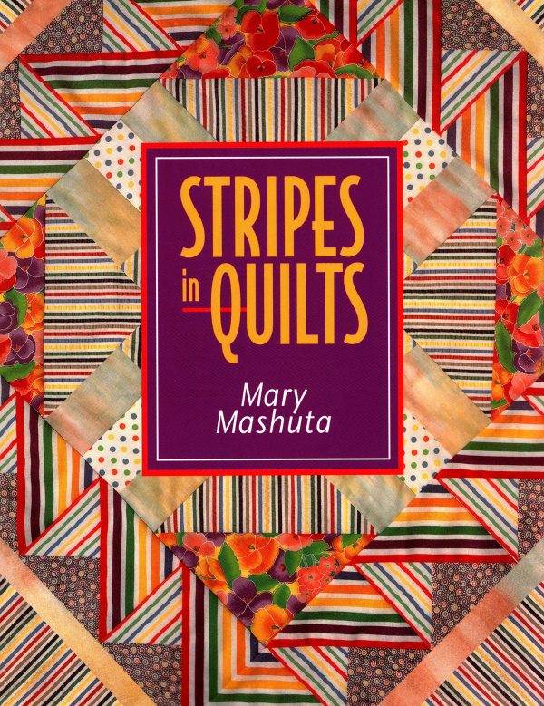 Stripes in Quilts [Paperback] Mary Mashuta