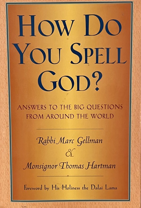 How Do You Spell God? Gellman, Marc and Smith, Jos. A.