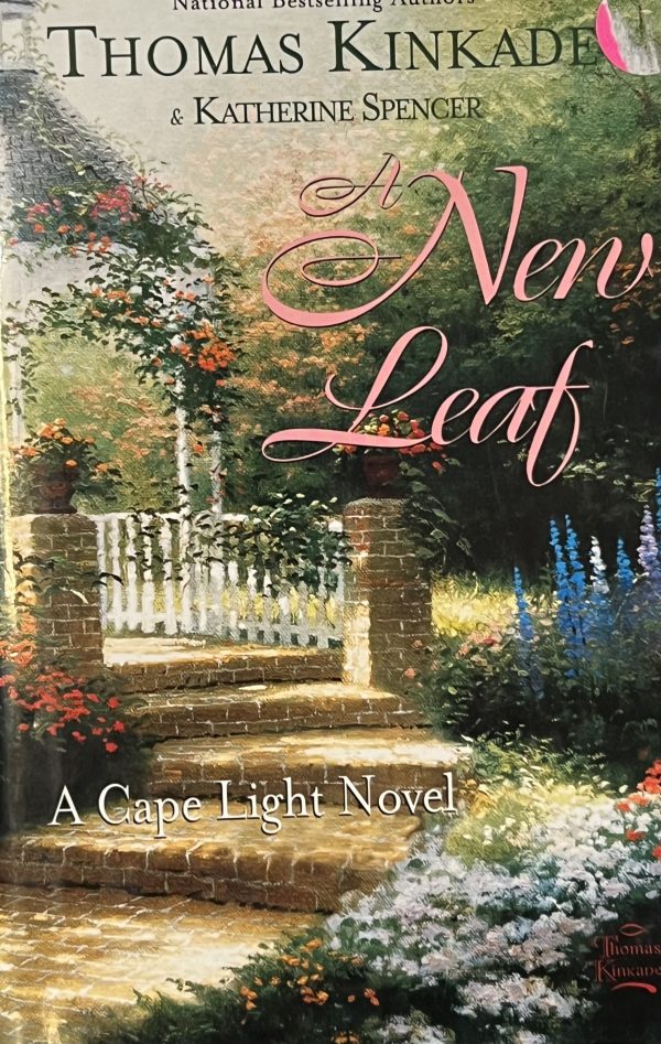 A New Leaf (Cape Light, Book 4) Kinkade, Thomas and Spencer, Katherine