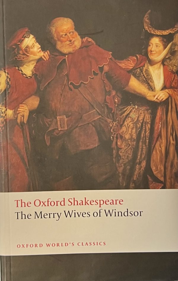 The Merry Wives of Windsor: The Oxford Shakespeare (The ^AOxford Shakespeare) [Paperback] Shakespeare, William and Craik, T. W.