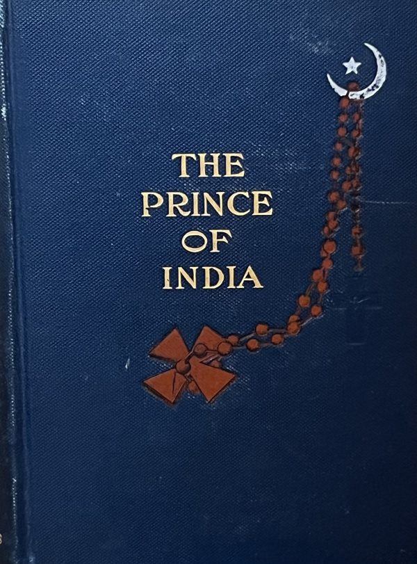 THE PRINCE OF INDIA on Why Constantinople Fell Vol. 2 by  Wallace, Lew