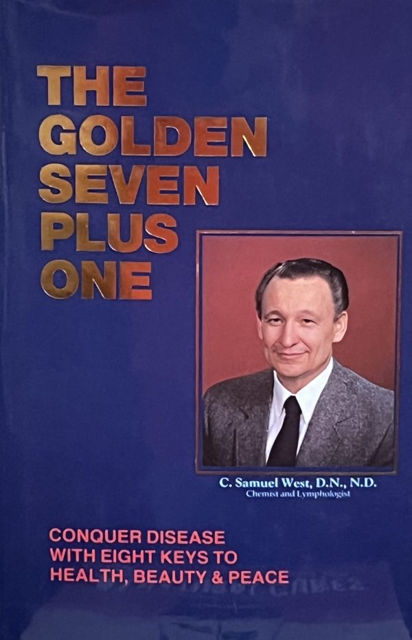 The Golden Seven Plus One [Hardcover] West, Samuel C.