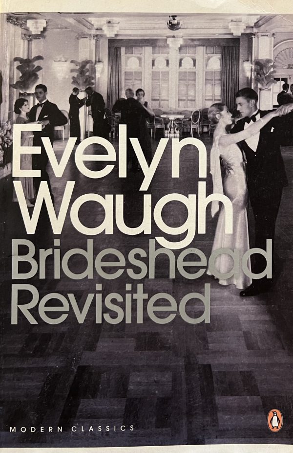 Brideshead Revisited:(Penguin Modern Classics) Waugh, Evelyn