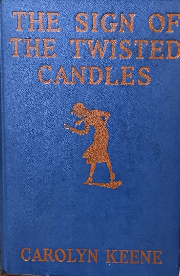 The Sign of the Twisted Candles (Nancy Drew, Book 9) [Hardcover] Keene, Carolyn