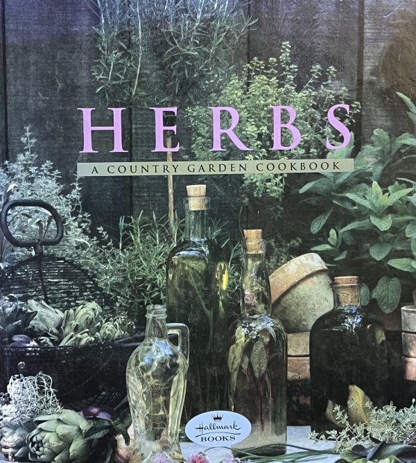 Herbs: A Country Garden Cookbook Creasy, Rosalind