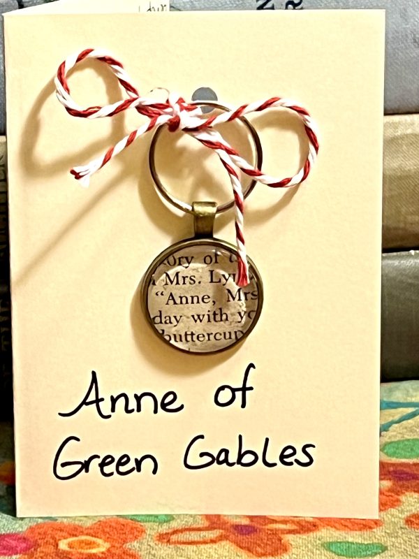 Anne of Green Gables Keychain - "Why must people kneel down to pray…"