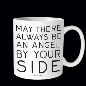 Quotable Mini Mug - My There Always be an Angel by your Side 3 oz.