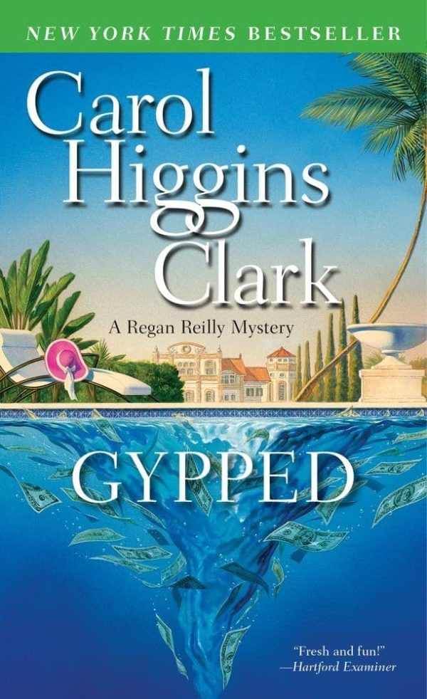 Gypped: A Regan Reilly Mystery [Mass Market Paperback] Clark, Carol Higgins