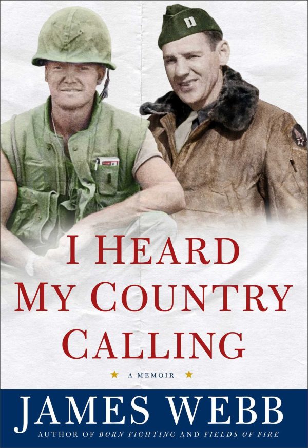 I Heard My Country Calling: A Memoir Webb, James