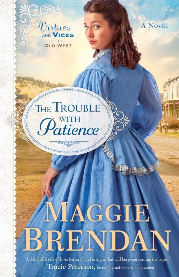 The Trouble with Patience: A Novel [Paperback] Maggie Brendan