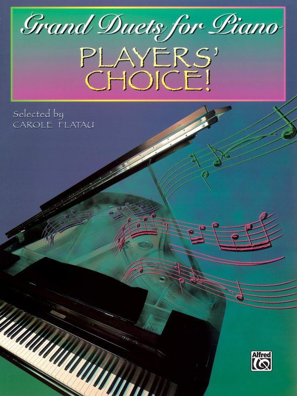 Grand Duets for Piano: Players' Choice! [Paperback] Flatau, Carole