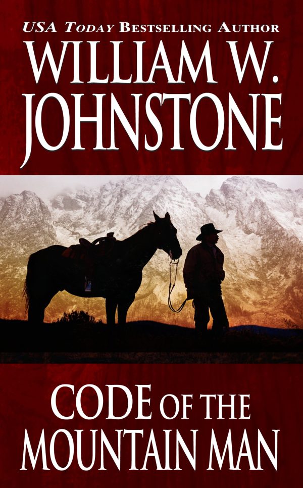 Code of the Mountain Man Johnstone, William W.