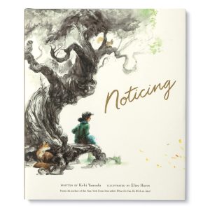 Noticing [Hardcover] Yamada, Kobi and Hurst, Elise