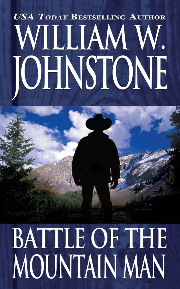 Battle of the Mountain Man Johnstone, William W.