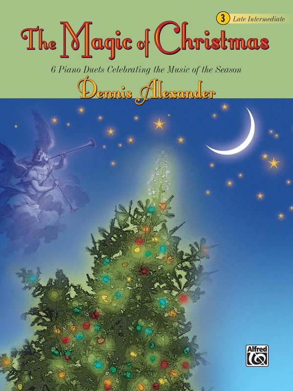 The Magic of Christmas, Bk 3: 6 Piano Duets Celebrating the Music of the Season [Paperback] Alexander, Dennis