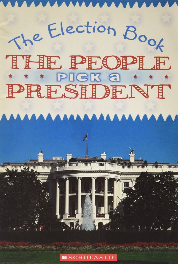 The Election Book: The People Pick a President [Paperback] Carolyn Jackson