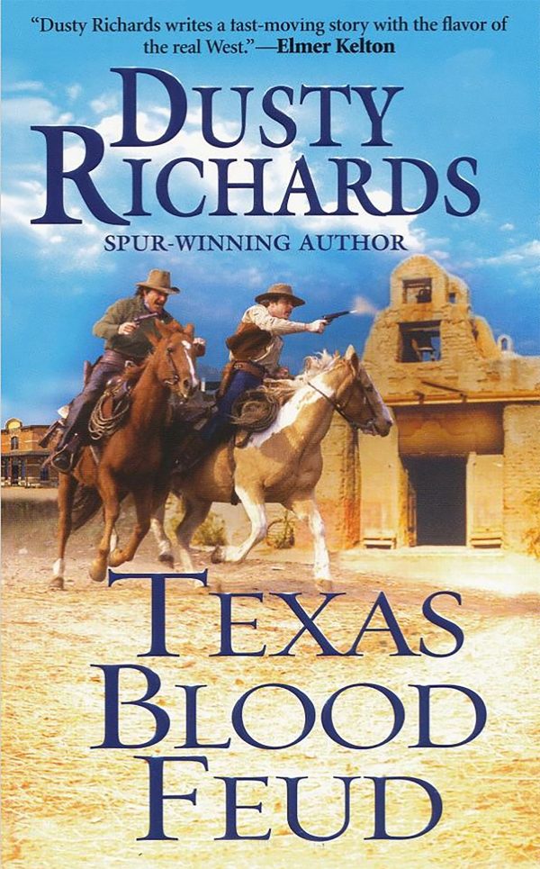 Texas Blood Feud (A Byrnes Family Ranch Novel) Richards, Dusty