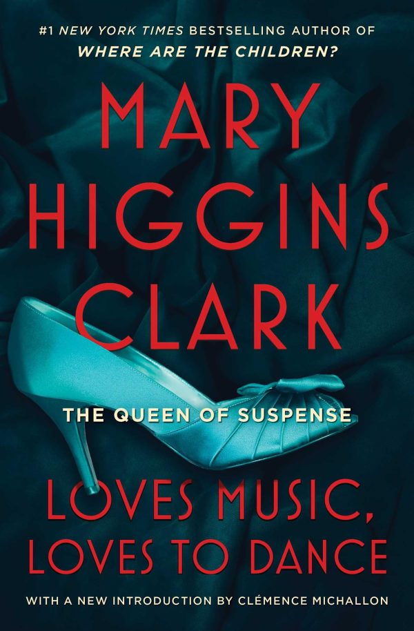 Loves Music, Loves To Dance [Paperback] Clark, Mary Higgins