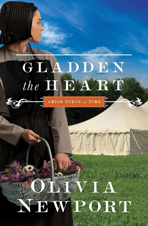 Gladden the Heart (Volume 5) (Amish Turns of Time) [Paperback] Newport, Olivia