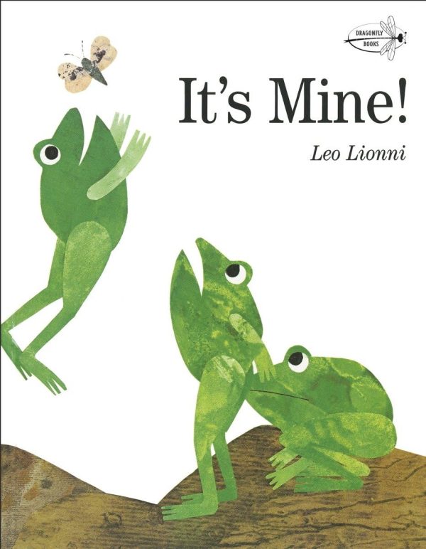 It's Mine! [hardcover] Lionni, Leo