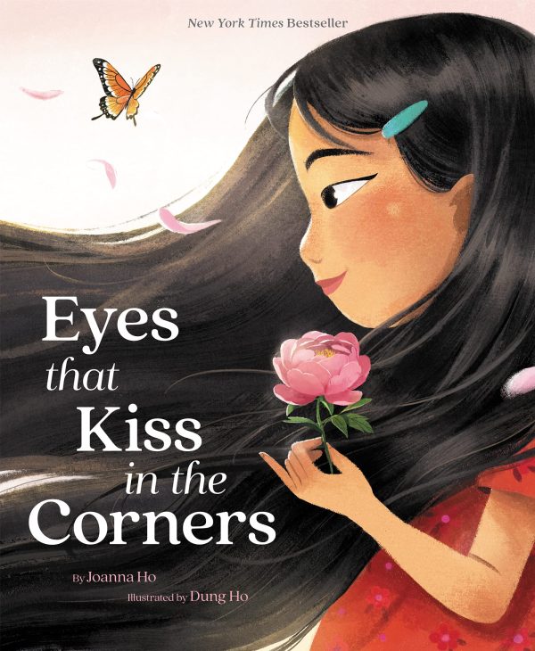 Eyes That Kiss in the Corners [Hardcover] Ho, Joanna and Ho, Dung