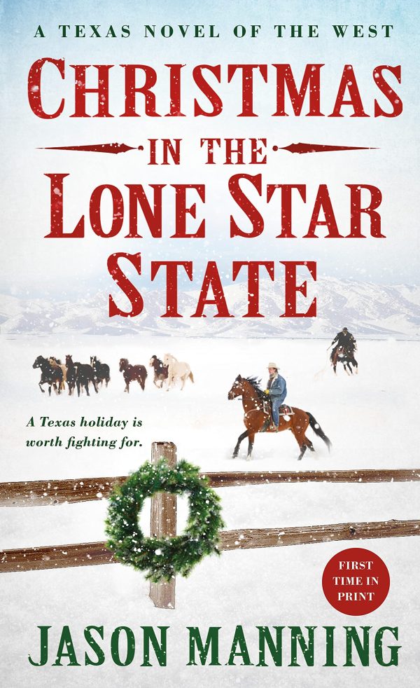 Christmas in the Lone Star State: A Texas Novel of the West Manning, Jason