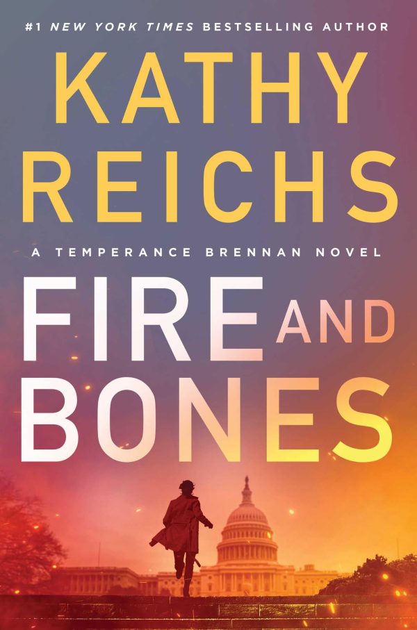 Fire and Bones (23) (A Temperance Brennan Novel) [Hardcover] Reichs, Kathy