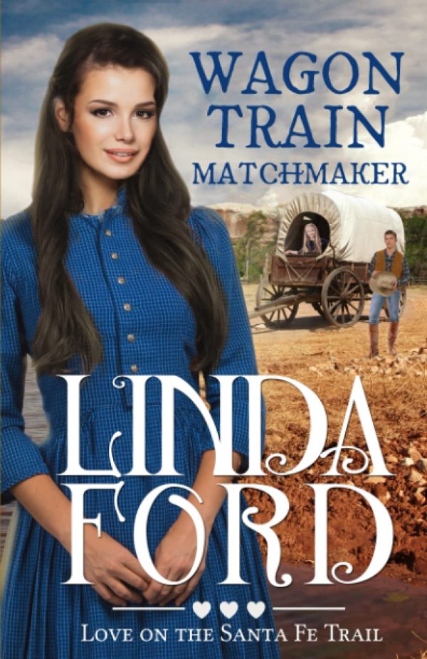 Wagon Train Matchmaker: Christian historical romance (Wagon Train Romance) [Paperback] Ford, Linda