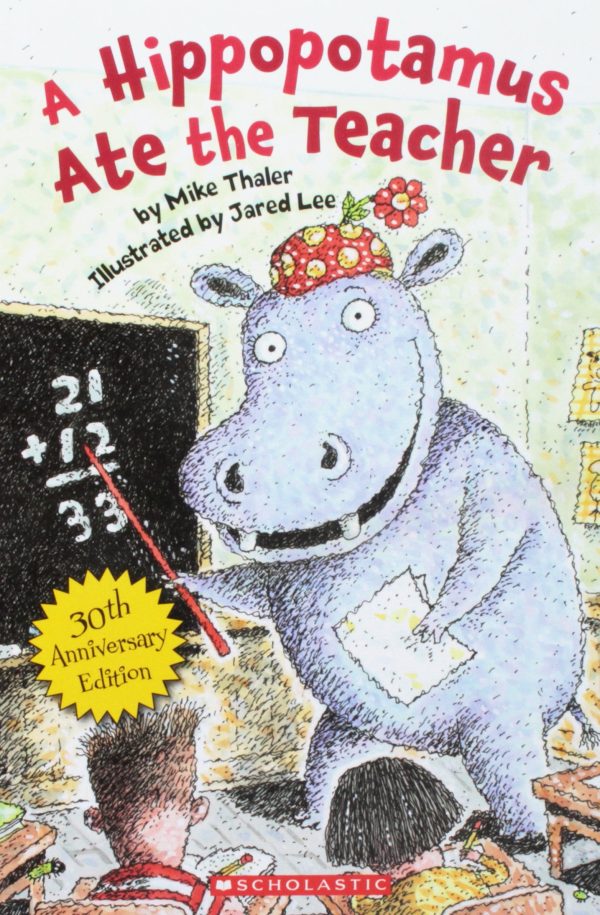 A Hippopotamus Ate the Teacher [Paperback] Mike Thaler