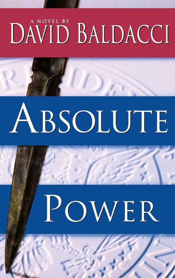 Absolute Power [Hardcover] Baldacci, David