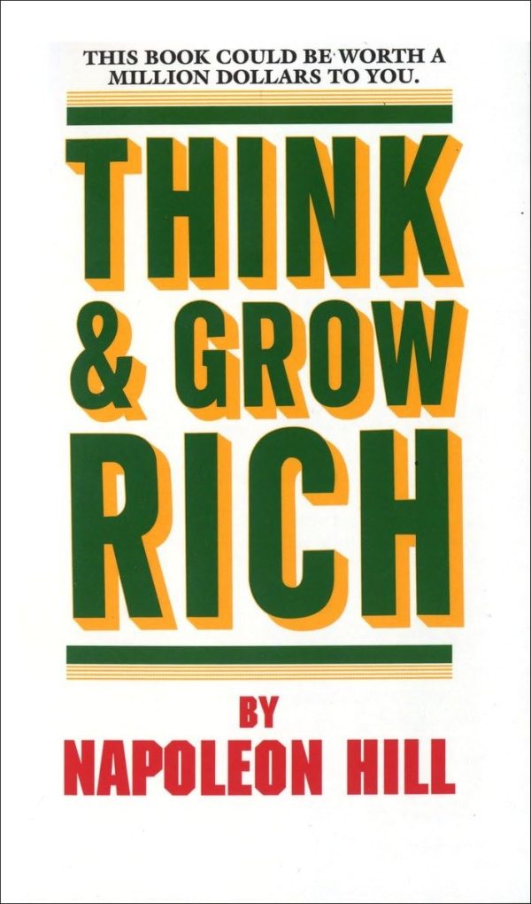 Think and Grow Rich [Mass Market Paperback] Napoleon Hill