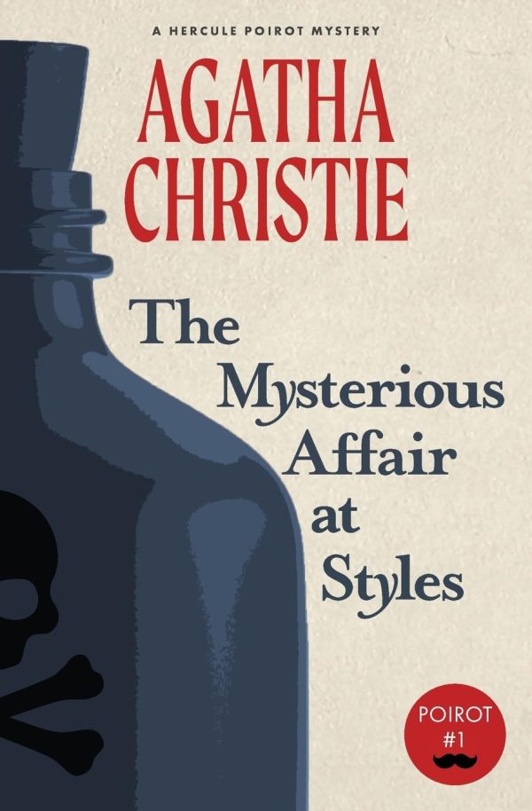 The Mysterious Affair at Styles: A Hercule Poirot Mystery (Warbler Classics) [hardcover] Christie, Agatha