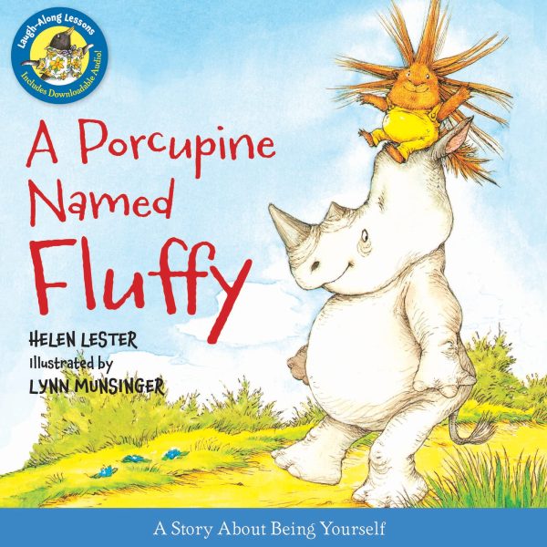 A Porcupine Named Fluffy (Laugh-Along Lessons) [Hardcover] Lester, Helen and Munsinger, Lynn