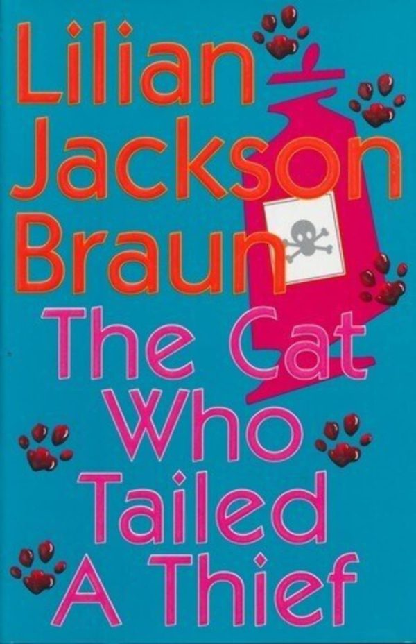 The Cat Who Tailed a Thief Braun, Lilian Jackson